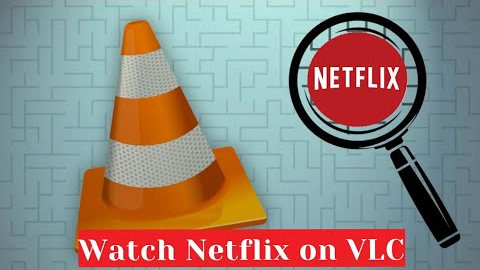  VLC Media Player で Netflix の動画を再生する方法