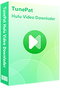 TunePat Hulu Video Downloader